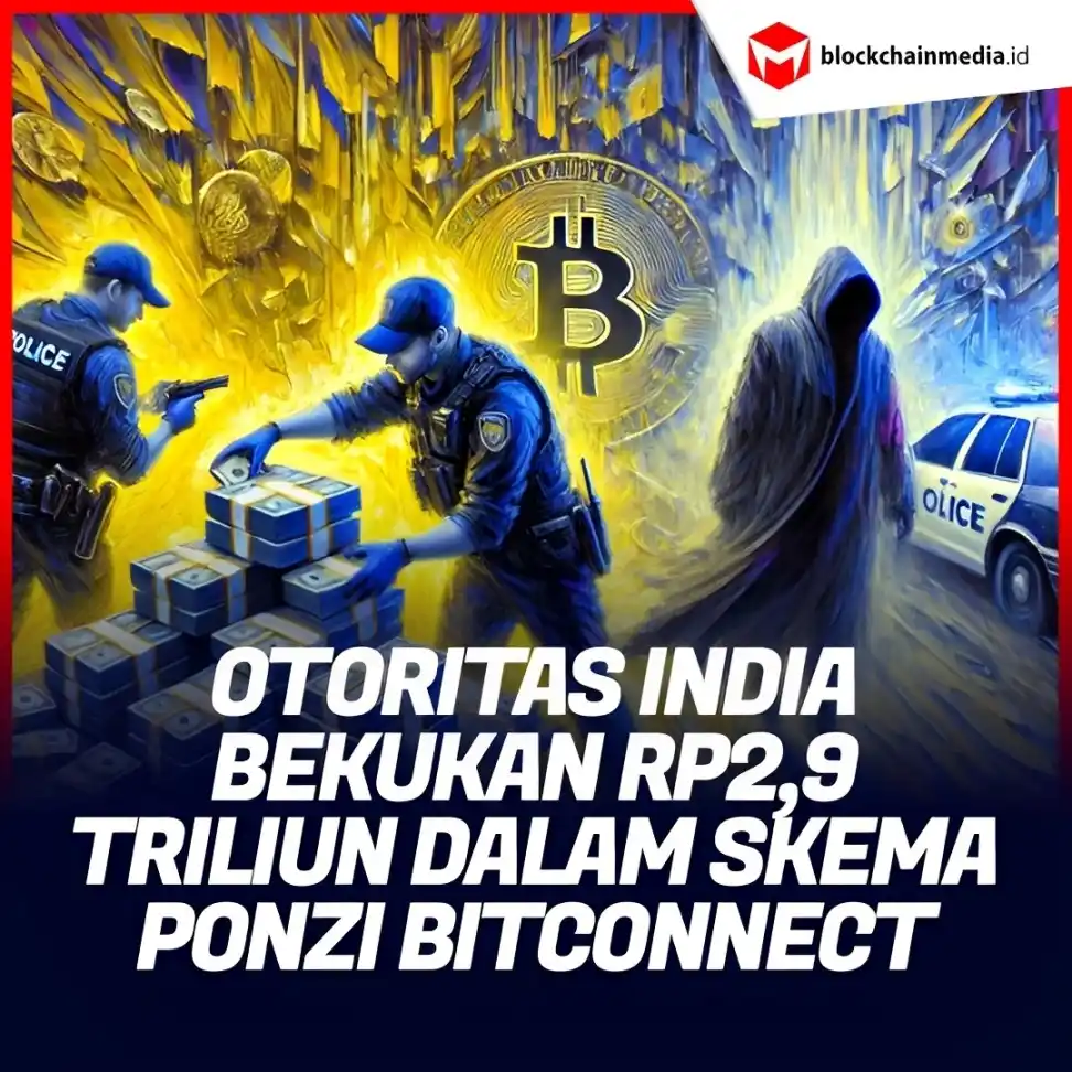 Image from Blockchainmedia.id: Otoritas India berhasil membekukan lebih dari Rp2,9 triliun dana yang ...