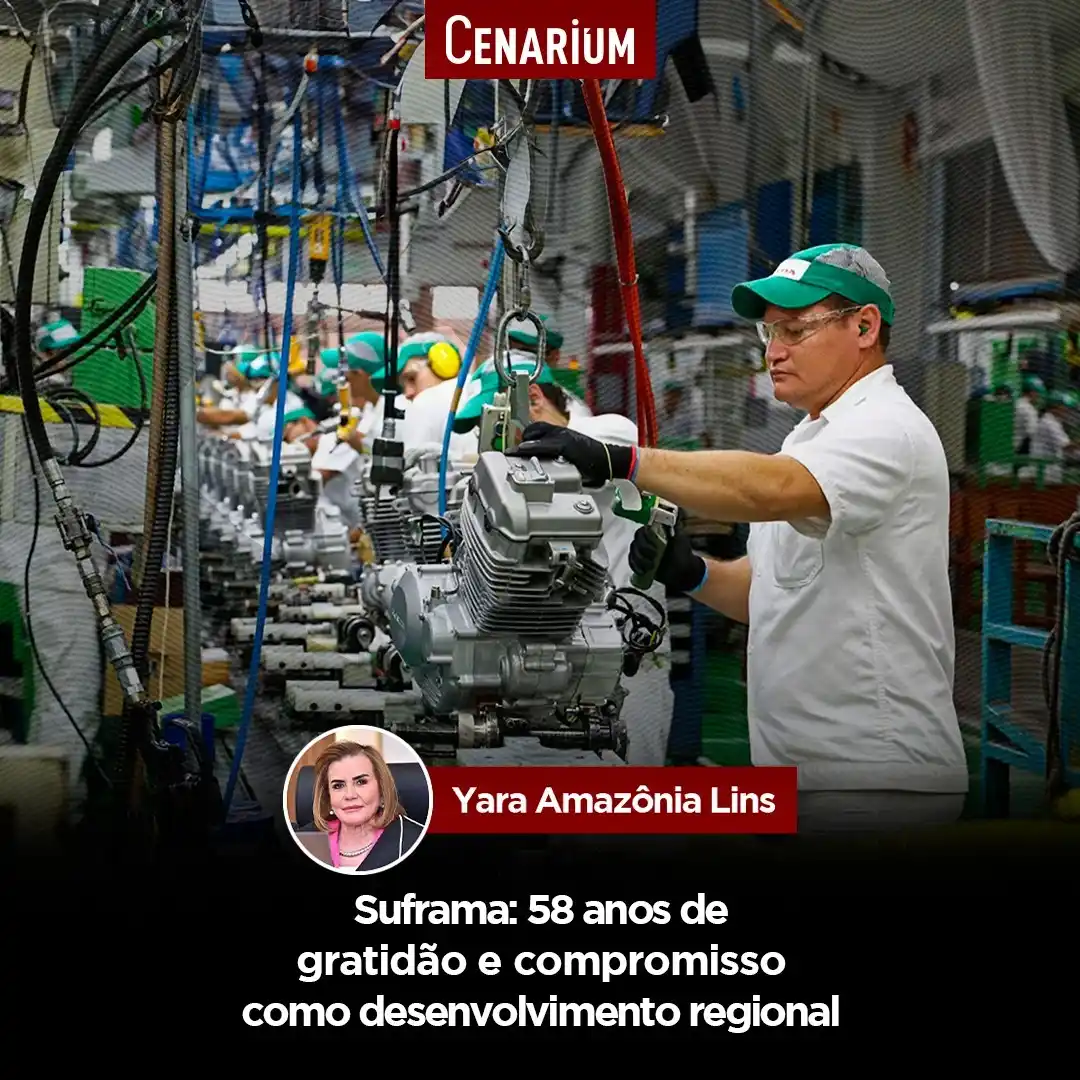 Image from CENARIUM: 💬 *Suframa: 58 anos de gratidão e compromisso com o desenvolvimento r...