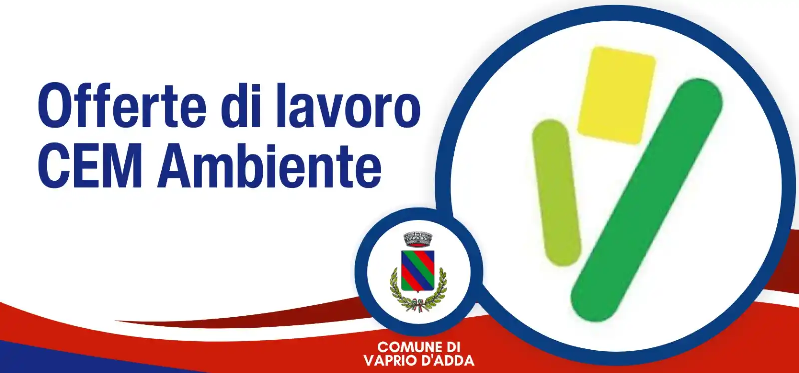 Image from Comune di Vaprio d'Adda: Ricordiamo che *Cem Ambiente Spa pubblica sul proprio sito gli avvisi ...