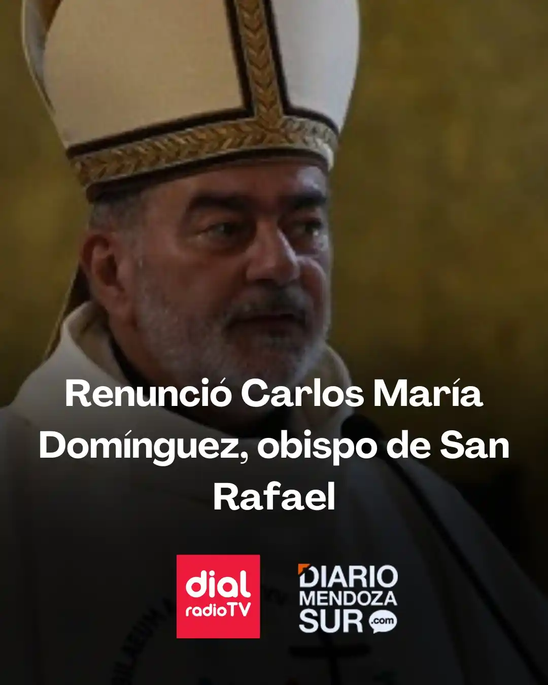 Image from Dial RadioTV 📻📲 : Monseñor Carlos María Domínguez dimitió esta semana a su cargo, luego ...