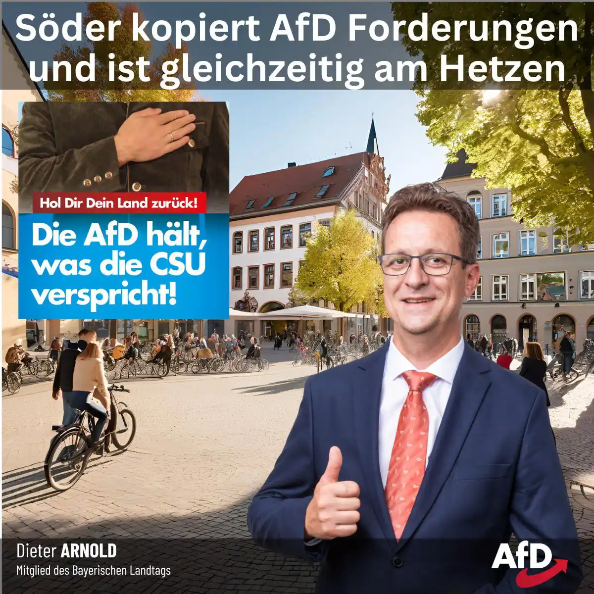 Image from Dieter Arnold MdL: Söder hetzt gegen die AfD, während die CSU unsere Anträge kopiert! In...
