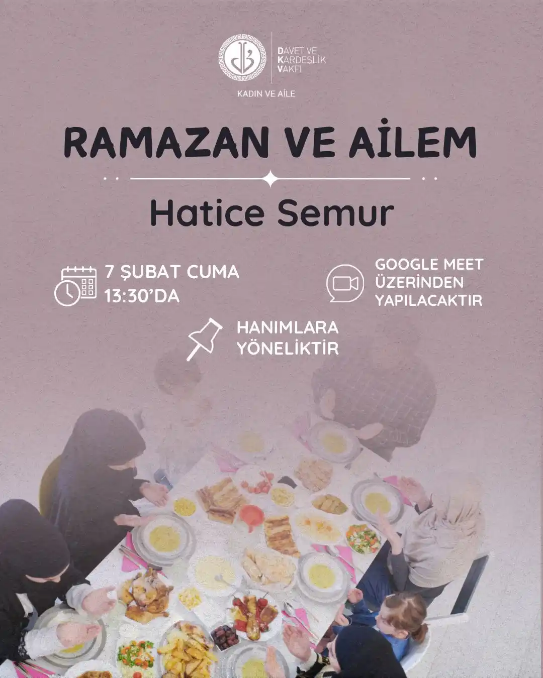 Image from DKV-KADIN VE AİLE: “Ramazanda Manevi Beslenme” programımızın ikinci dersi olan ‘Ramazan v...