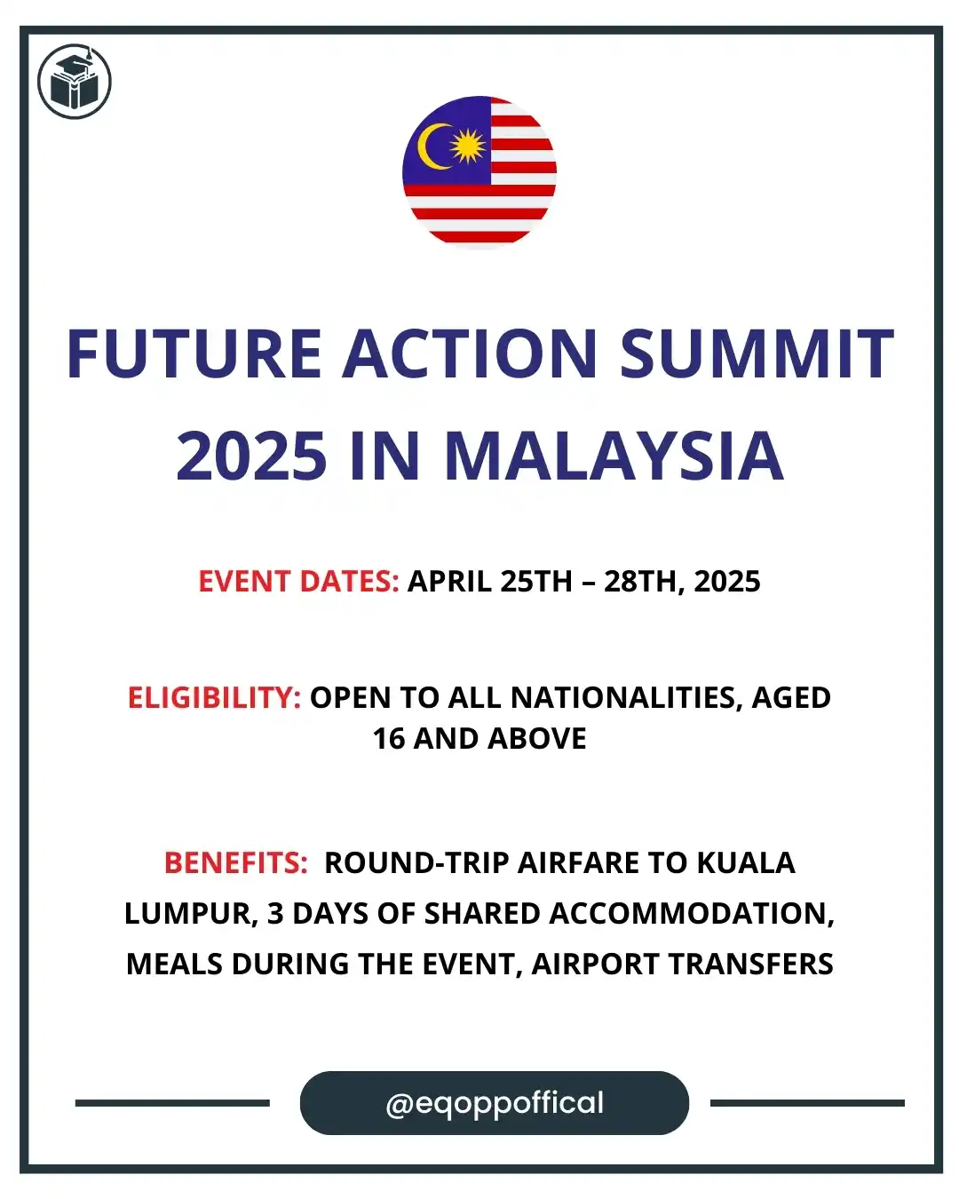 Image from Equal Opportunities: Future Action Summit 2025 in Malaysia Apply Here: https://eqopp.com/f...
