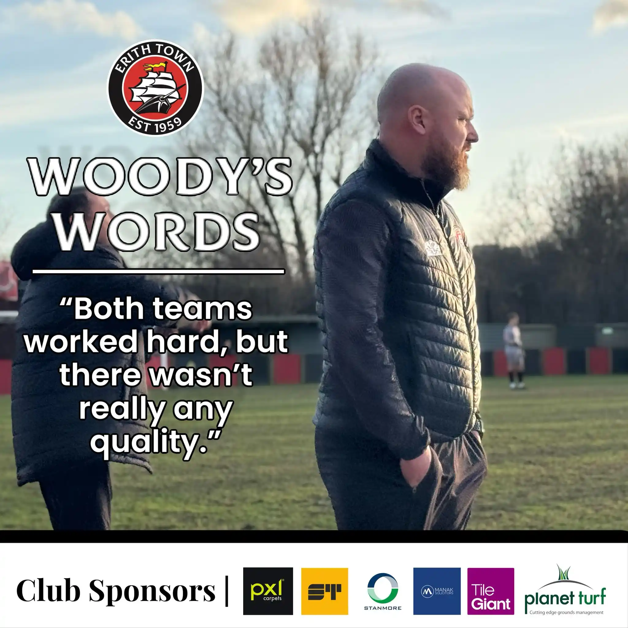 Image from Erith Town FC: 🗣️ | WOODY’S WORDS After today’s scores draw at home against Sevenoa...