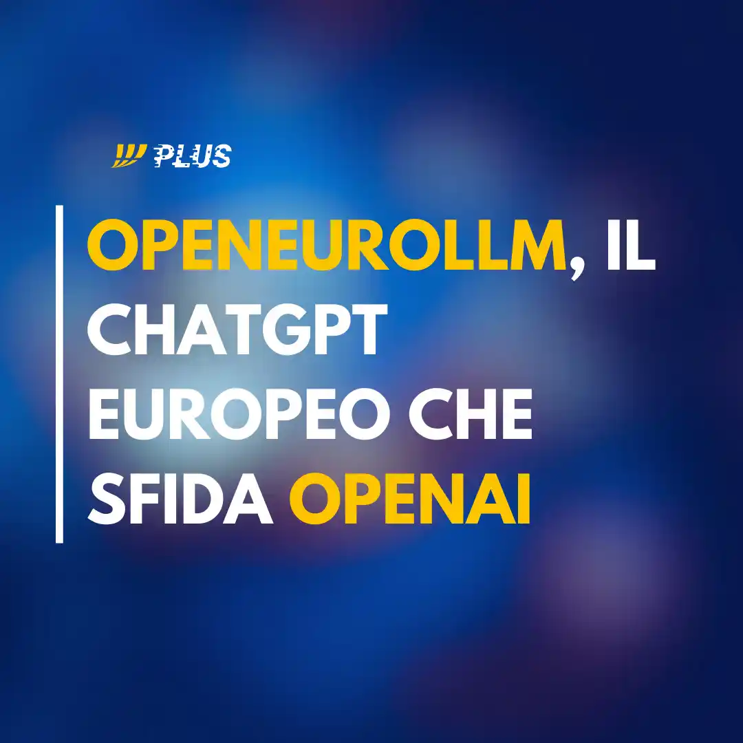 Image from Fastweb Plus: 🤖 *OpenEuroLLM lancia una sfida a OpenAI con il ChatGPT europeo, di c...