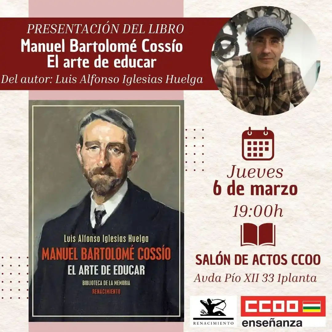 Image from FECCOO Rioja: 🚨CCOO CULTURAL🚨 *Presentación del libro Manuel Bartolomé Cossío. El ...