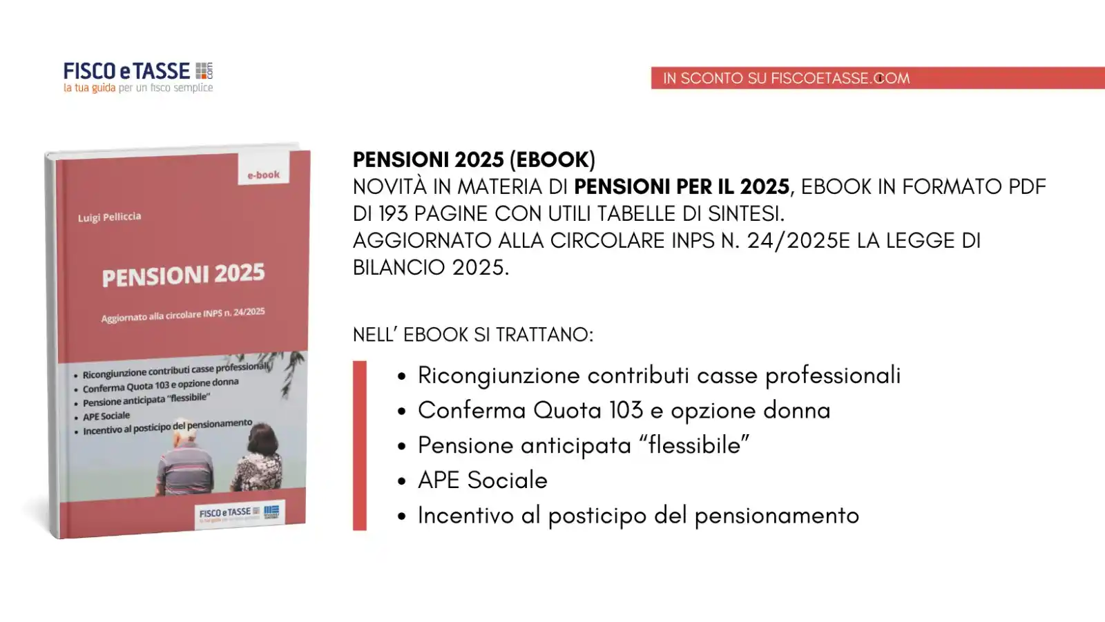 Image from FISCOeTASSE.com: 📌 *Pensioni 2025: tutte le novità in un unico eBook!*  Le regole pens...