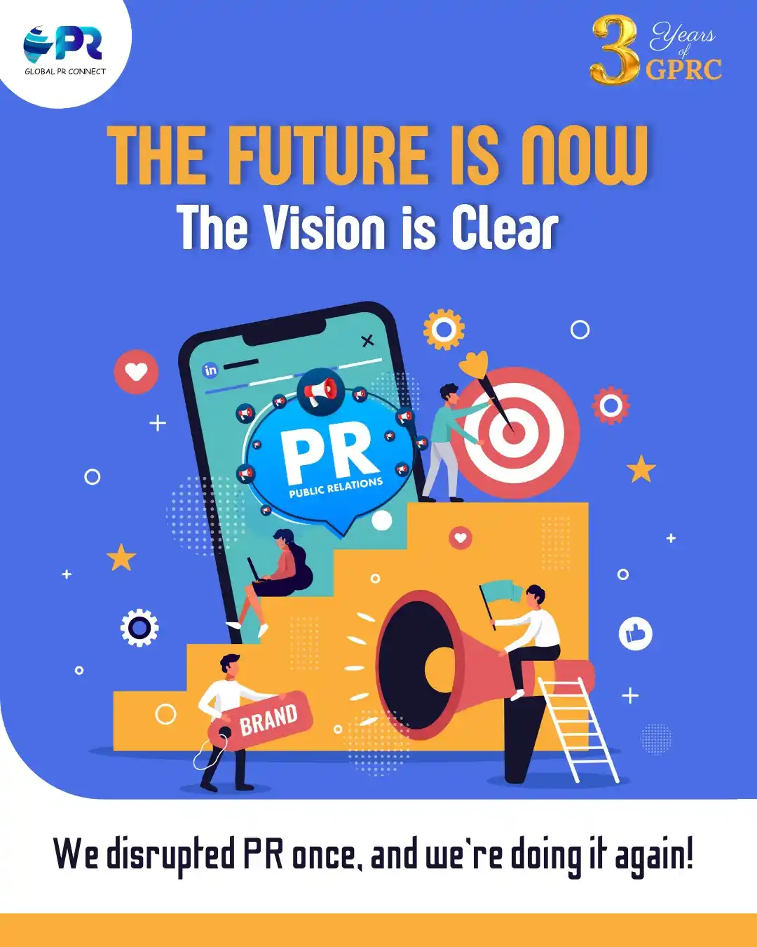 Image from Global PR Connect (GPRC): "3 Years of GPRC: Scaling Bigger, Reaching Further! 🚀✨ From simplifyi...
