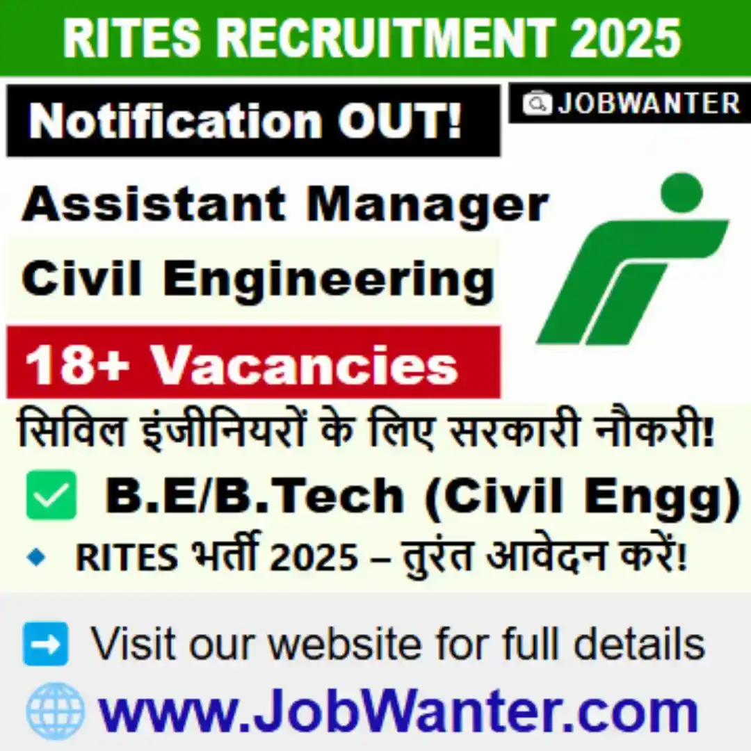 Image from JobWanter: 🚀 RITES Recruitment 2025 – Assistant Manager (Civil) Jobs!  🎓 Eligib...