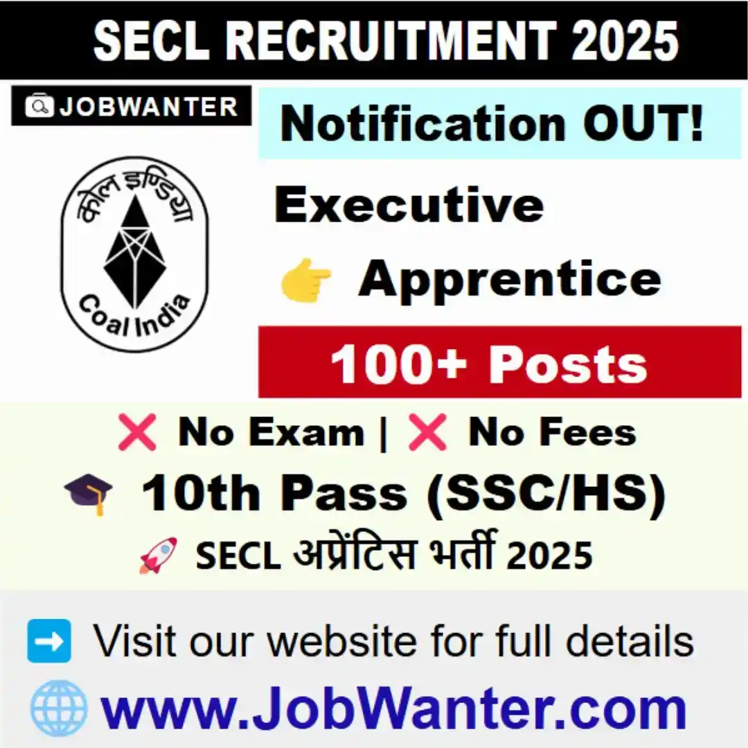 Image from JobWanter: 🚀 SECL Fresher Apprentice 2025 is here! 100 Vacancies for 10th Pass c...