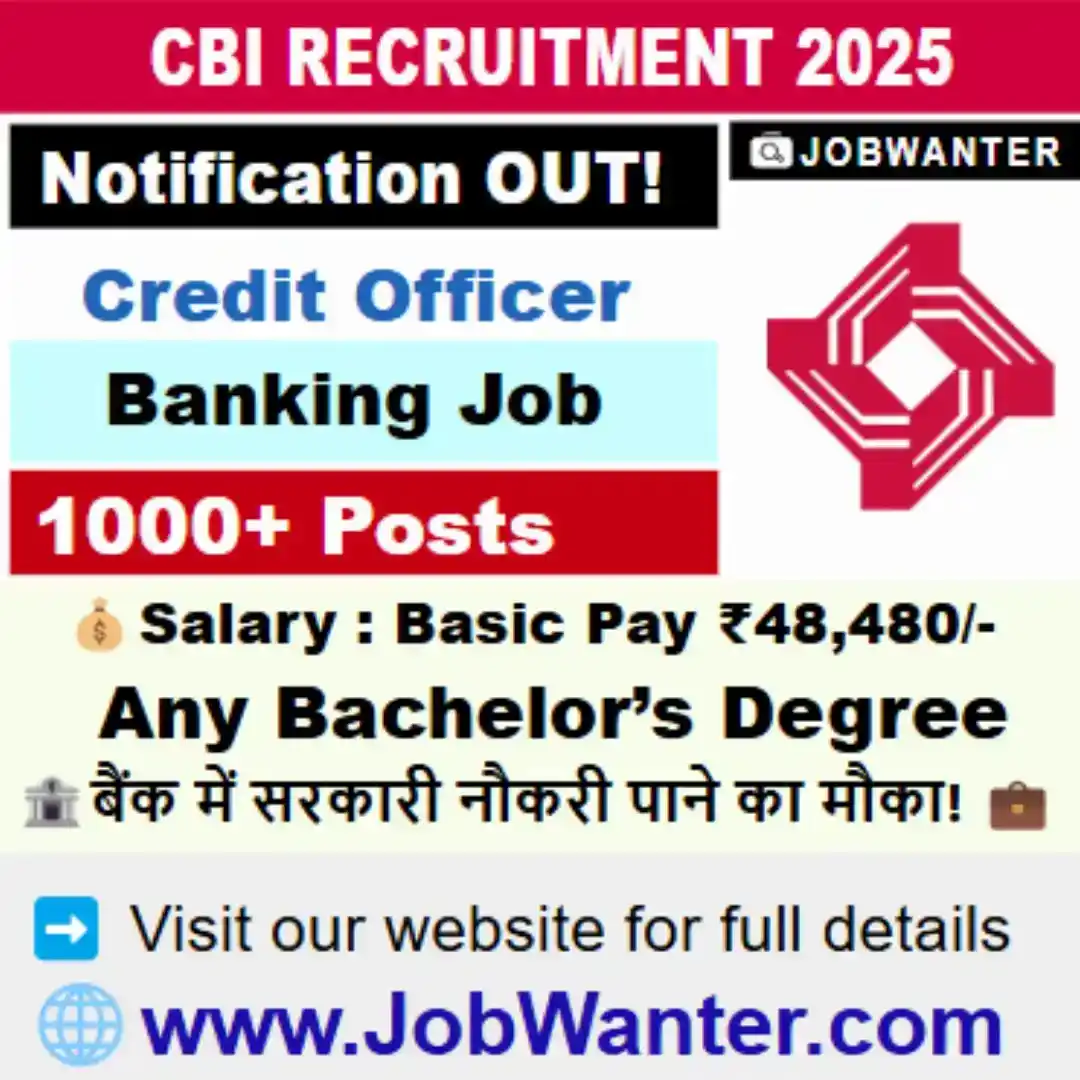 Image from JobWanter: 📢 CBI PGDBF Credit Officer 2025 | 1000 vacancies 🏦 | Salary ₹48,480+...