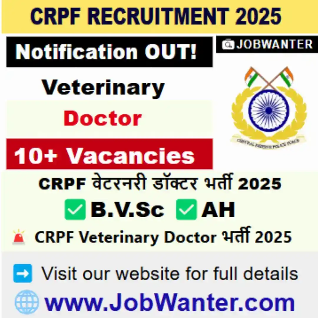 Image from JobWanter: 🚨 CRPF Veterinary Doctor Jobs 2025 🏥  🔗 <a class="text-blue-500 hov...