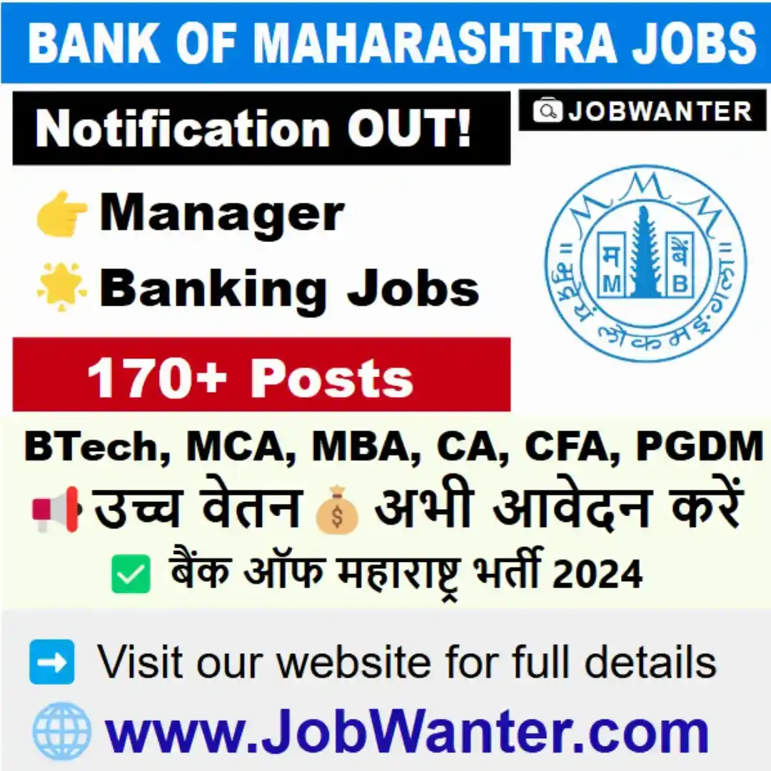 Image from JobWanter: 📢 Bank of Maharashtra Jobs 2024 – 172 Officer Vacancies 💼  <a class=...