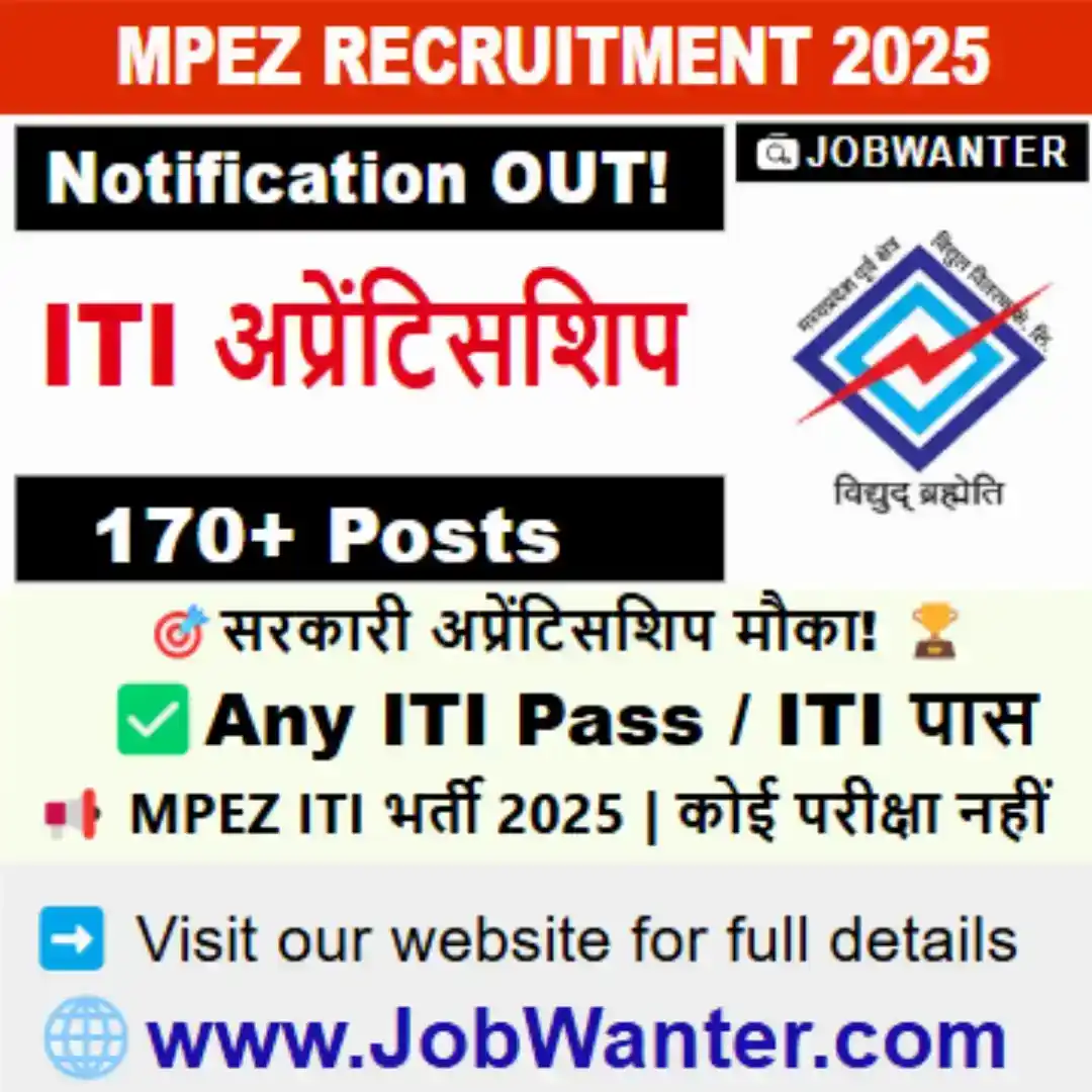 Image from JobWanter: 📢 MPEZ ITI Apprentice 2025 <a class="text-blue-500 hover:underline c...