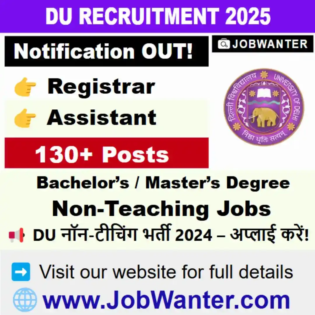 Image from JobWanter: 📢 DU Non-Teaching Recruitment 2024 🎯 Apply for Assistant Registrar, ...