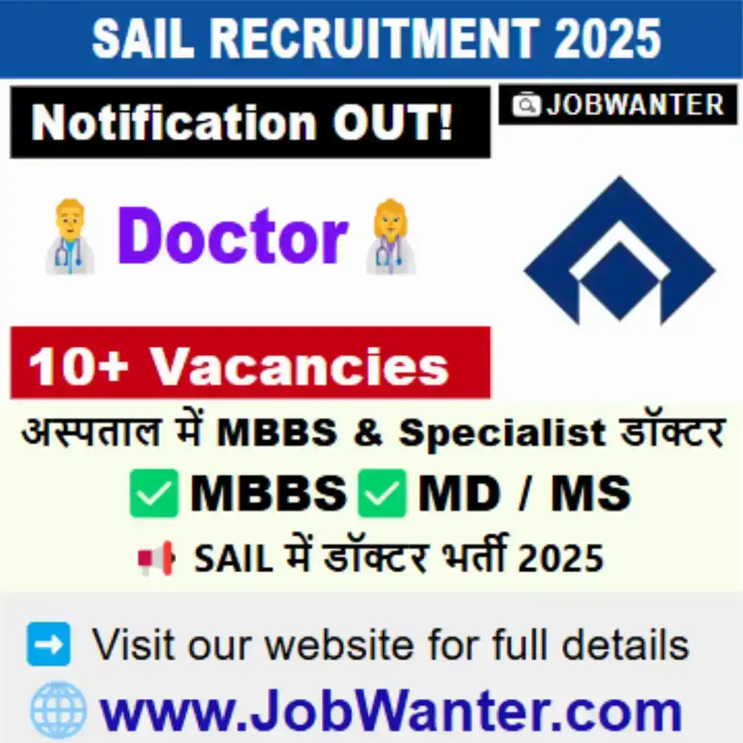 Image from JobWanter: 📢 SAIL DSP Consultant (Doctor) Recruitment 2025 🔍 <a class="text-bl...