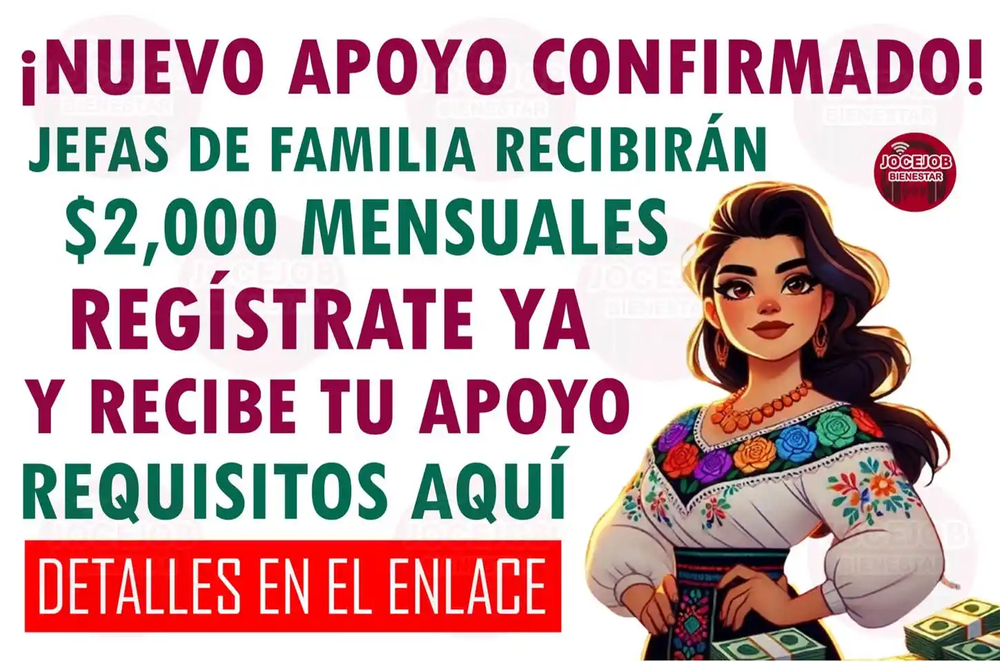 Image from JoceJob Bienestar: 📢🔥 ¡Atención, jefas de familia! 💰 Nuevo apoyo de 2 MIL PESOS mensua...