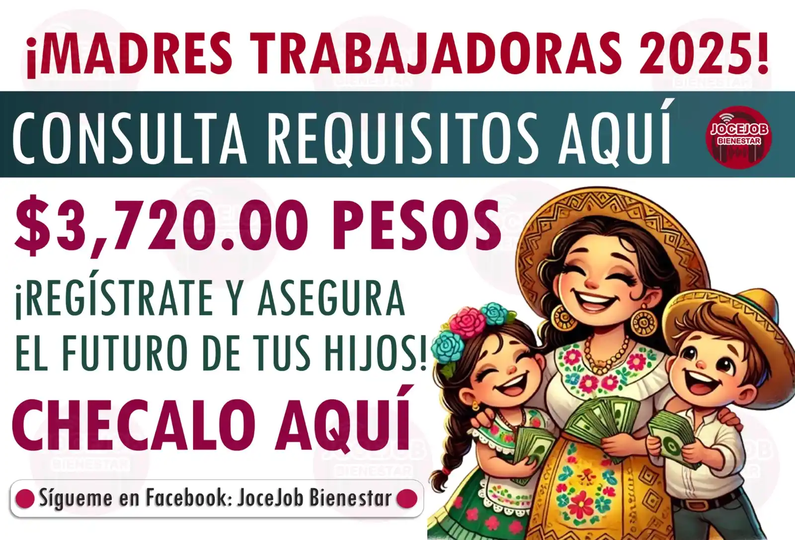 Image from JoceJob Bienestar: 📢 Apoyo a Madres Trabajadoras 2025: ✅ REQUISITOS y cómo obtener más d...