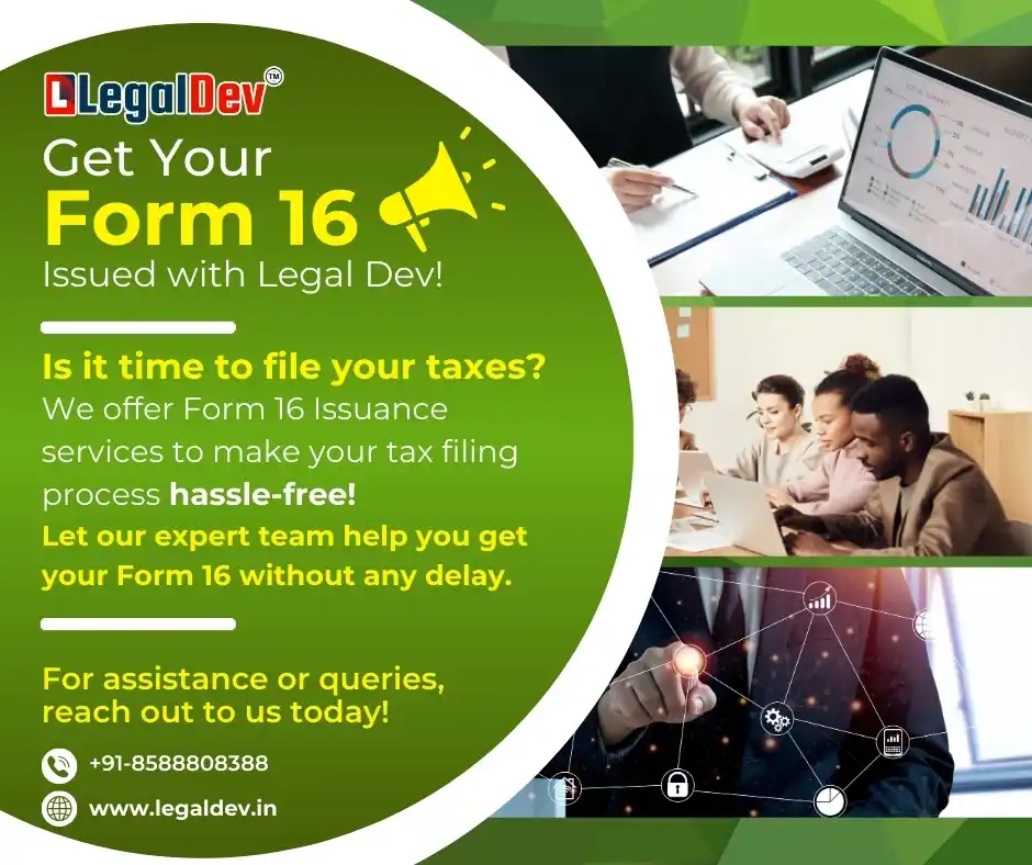 Image from LegalDev Tax Services & Consultancy: *Ready to file your taxes?* Let *Legal Dev* handle your _*Form 16 is...