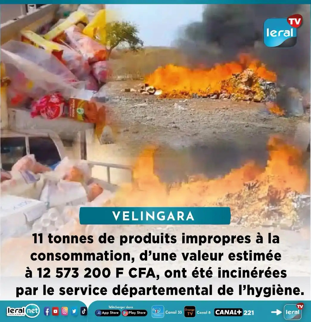 Image from Leral.Net : 🔥 11 tonnes de produits impropres incinérées à Vélingara ! 🚨 Ce merc...