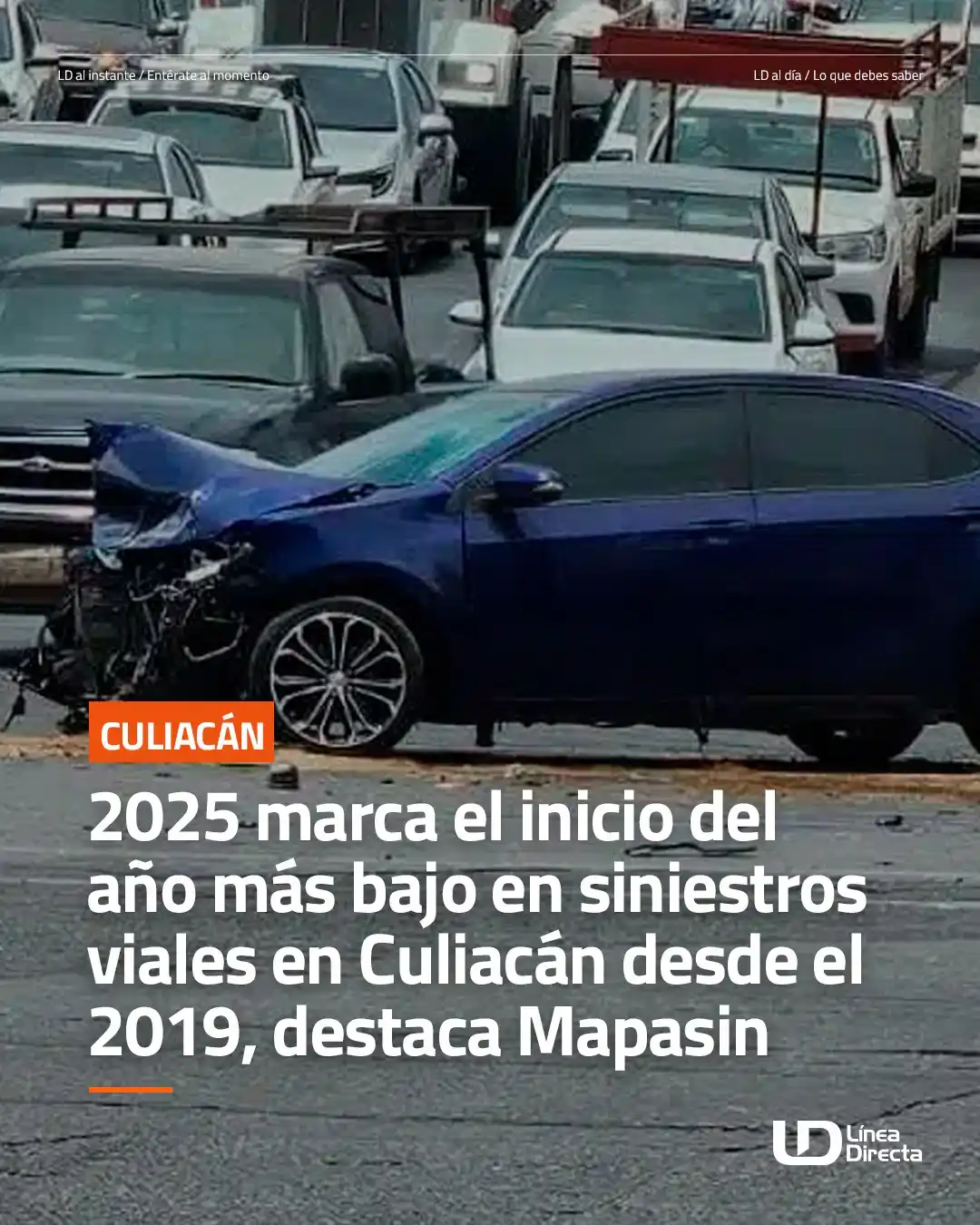 Image from Línea Directa Portal: 📊 *2025 marca el inicio del año más bajo ⬇ en siniestros viales ⚠🚗🏍...