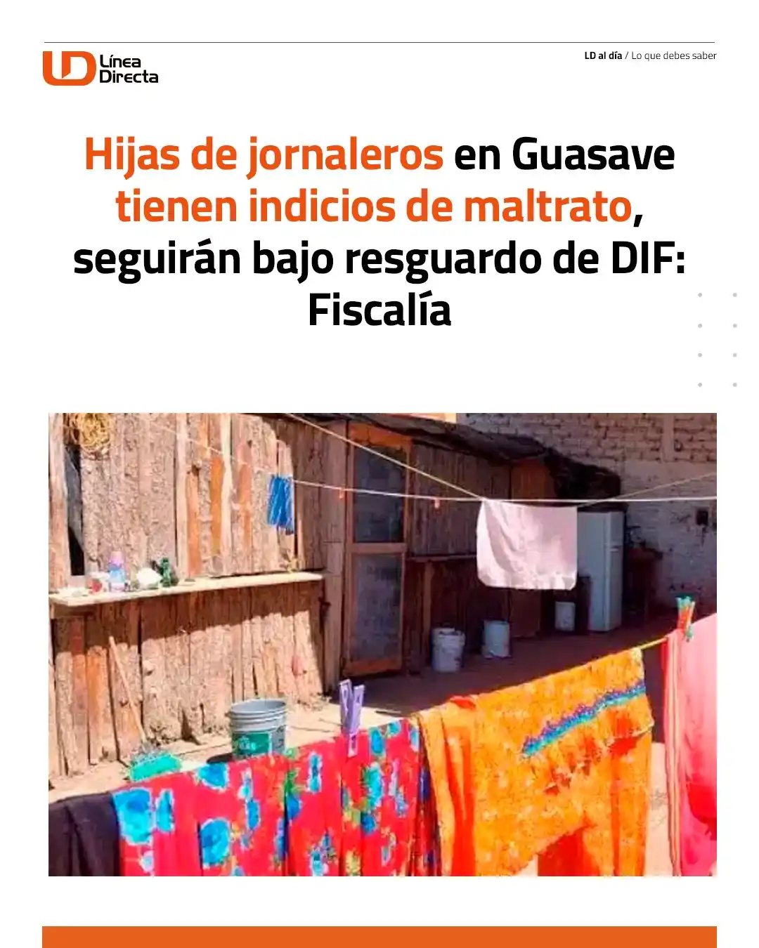 Image from Línea Directa Portal: Hijas de jornaleros 🌱👩🌾en Guasave tienen indicios de 🚔🚨maltrato,...