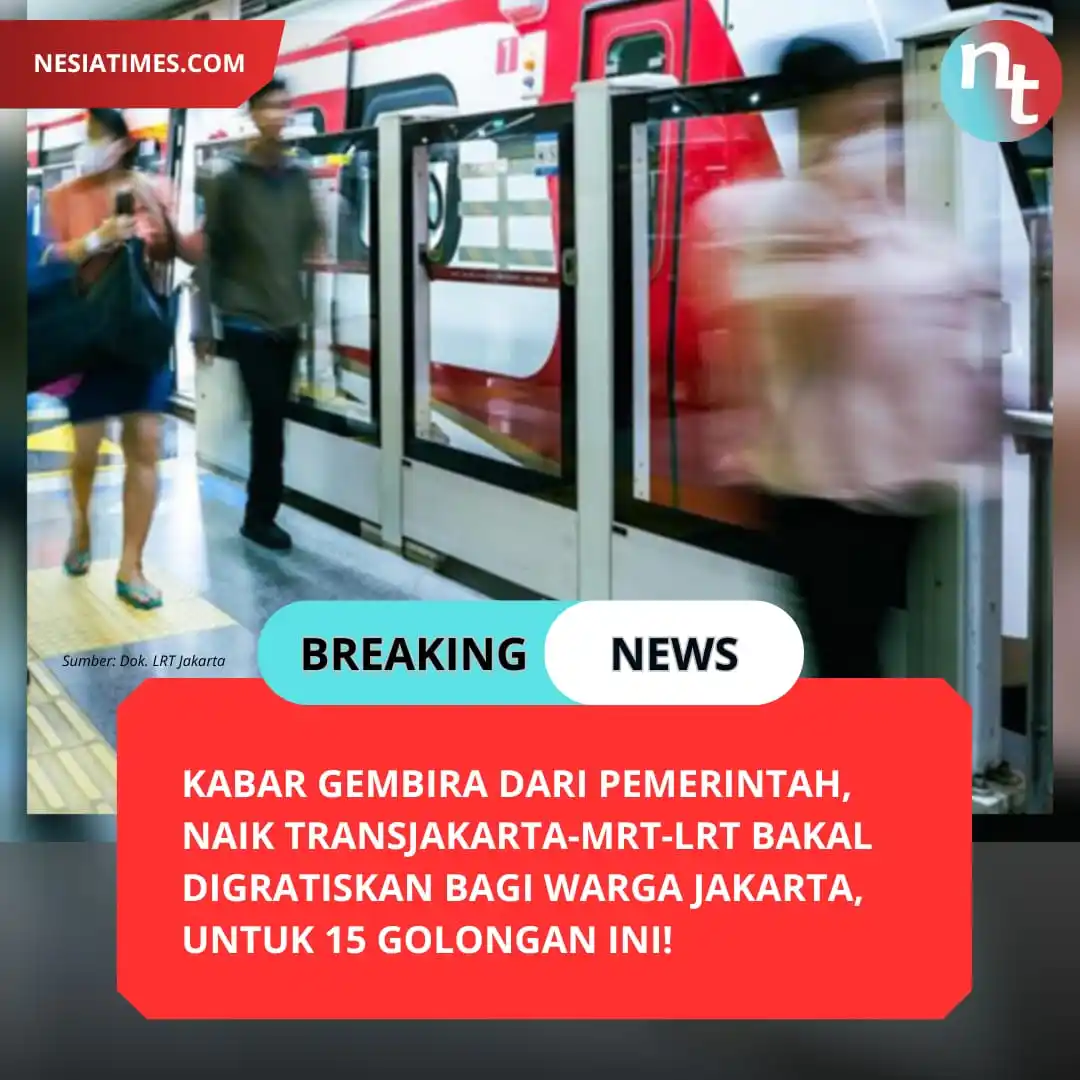 Image from NESIATIMES.COM: Naik Transjakarta-MRT-LRT Bakal Digratiskan Bagi Warga Jakarta, Kabar ...