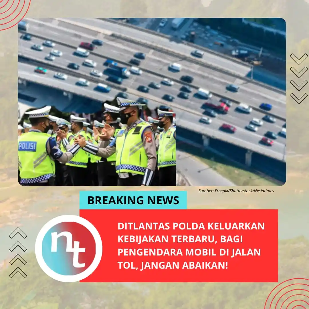 Image from NESIATIMES.COM: Ditlantas Polda Keluarkan Kebijakan Terbaru, Bagi Pengendara Mobil di ...