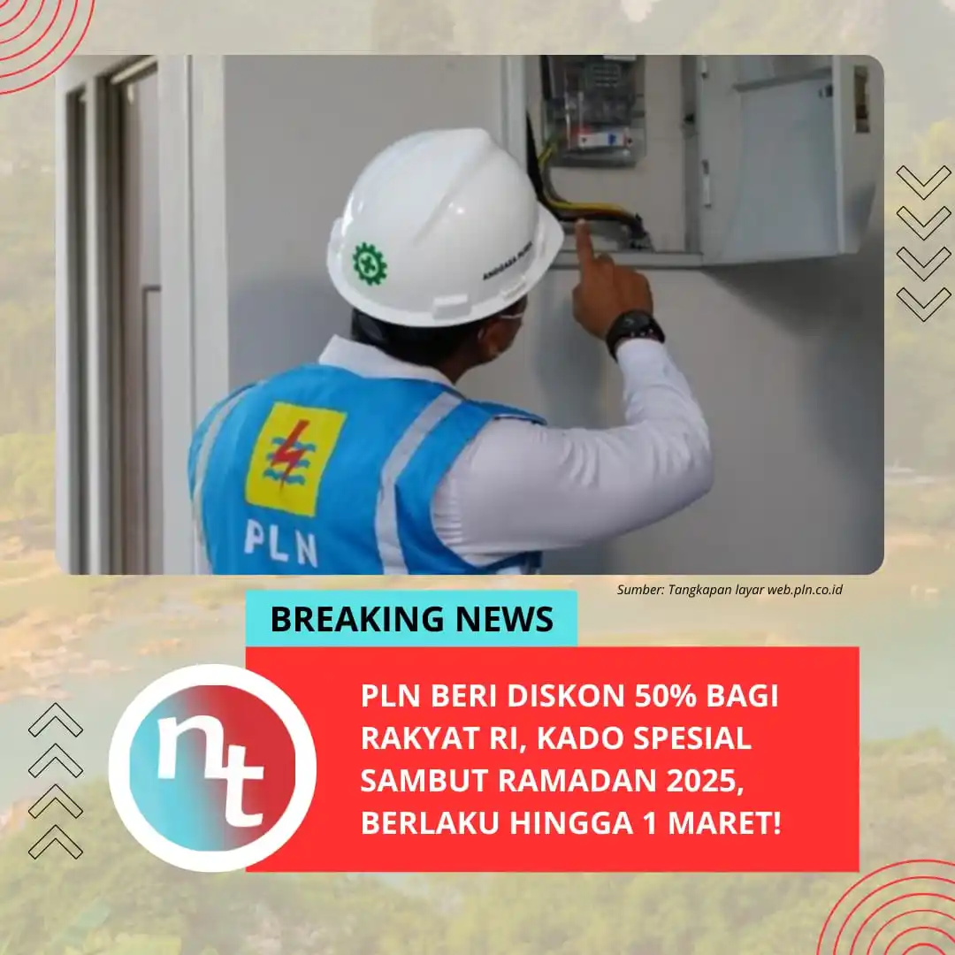 Image from NESIATIMES.COM: PLN Beri Diskon 50% Bagi Rakyat RI, Kado Spesial Sambut Ramadan 2025, ...