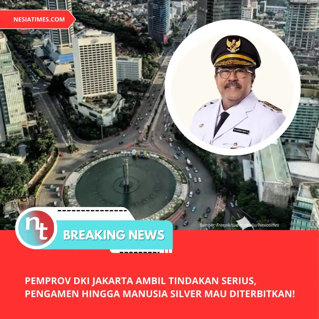 Image from NESIATIMES.COM: Pemprov DKI Jakarta Ambil Tindakan Serius, Pengamen Hingga Manusia Sil...