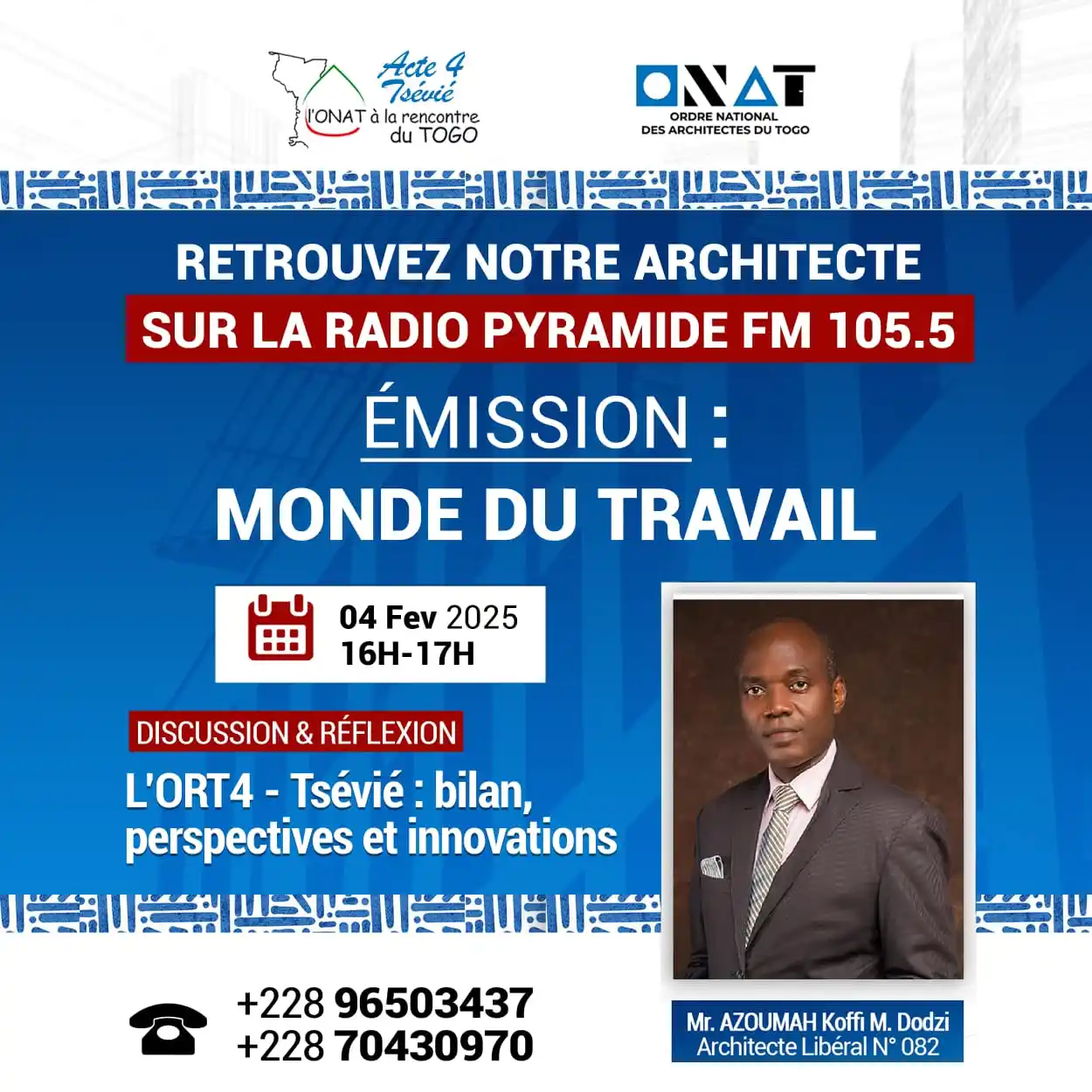 Image from Ordre National des Architectes du Togo (ONAT): Chers Auditeurs, Ne manquez pas votre rendez-vous aujourd’hui 04 Févr...