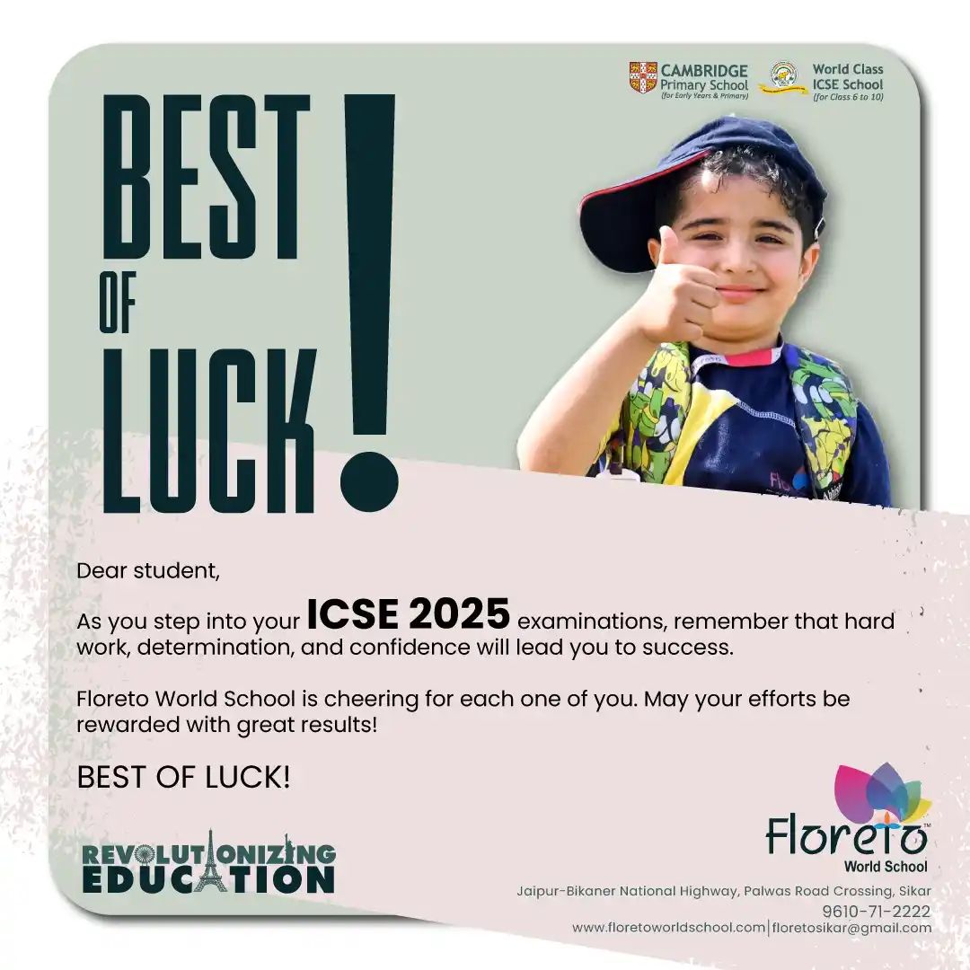 Image from Prince Education Hub, Sikar: 📚✨ Best of Luck to all ICSE 2025 students! 💪🌟 Floreto World School ...