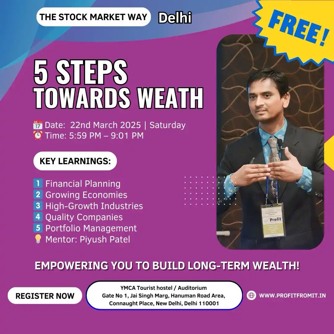 Image from Profit From IT (Profit Finstock Pvt Ltd) (MONEY AT WORK): 📢 5 STEPS TOWARDS WEALTH 🚀 The Indian Stock Market Way 🔥 REGISTER ...