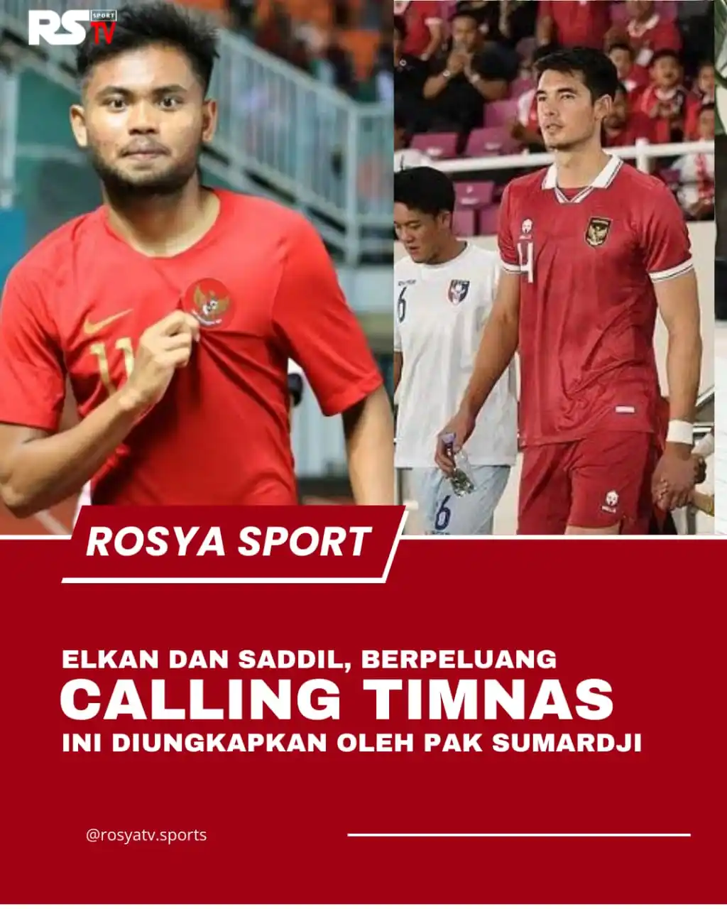 Image from ROSYA TV: "Semua kami pantau termasuk Elkan baggot dan saddil Ramdani, semua pem...