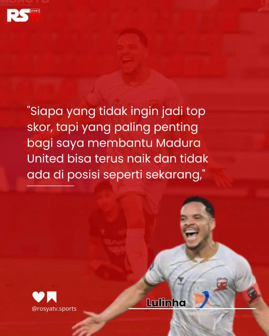 Image from ROSYA TV: Lulinha Lebih Utamakan Selamatkan Madura United FC.  Penampilan Kapten...
