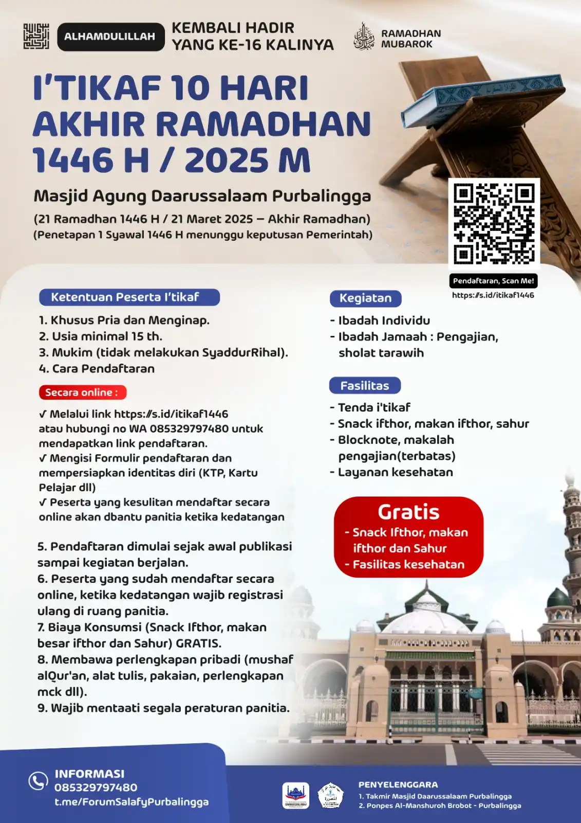 Image from SALAFY NGAPAK: *I’TIKAF 10 HARI AKHIR RAMADHAN 1446 H* Masjid Agung Daarussalaam Pur...