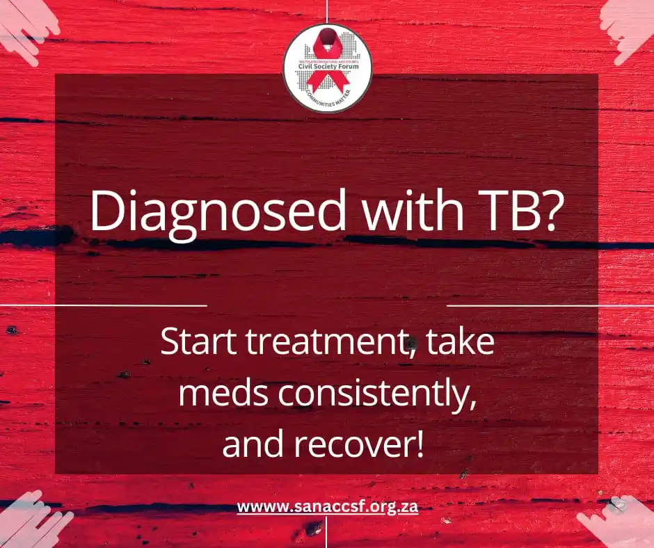 Image from SANAC Civil Society Forum (CSF): You can recover from TB by consistently adhering to your treatment 💊�...