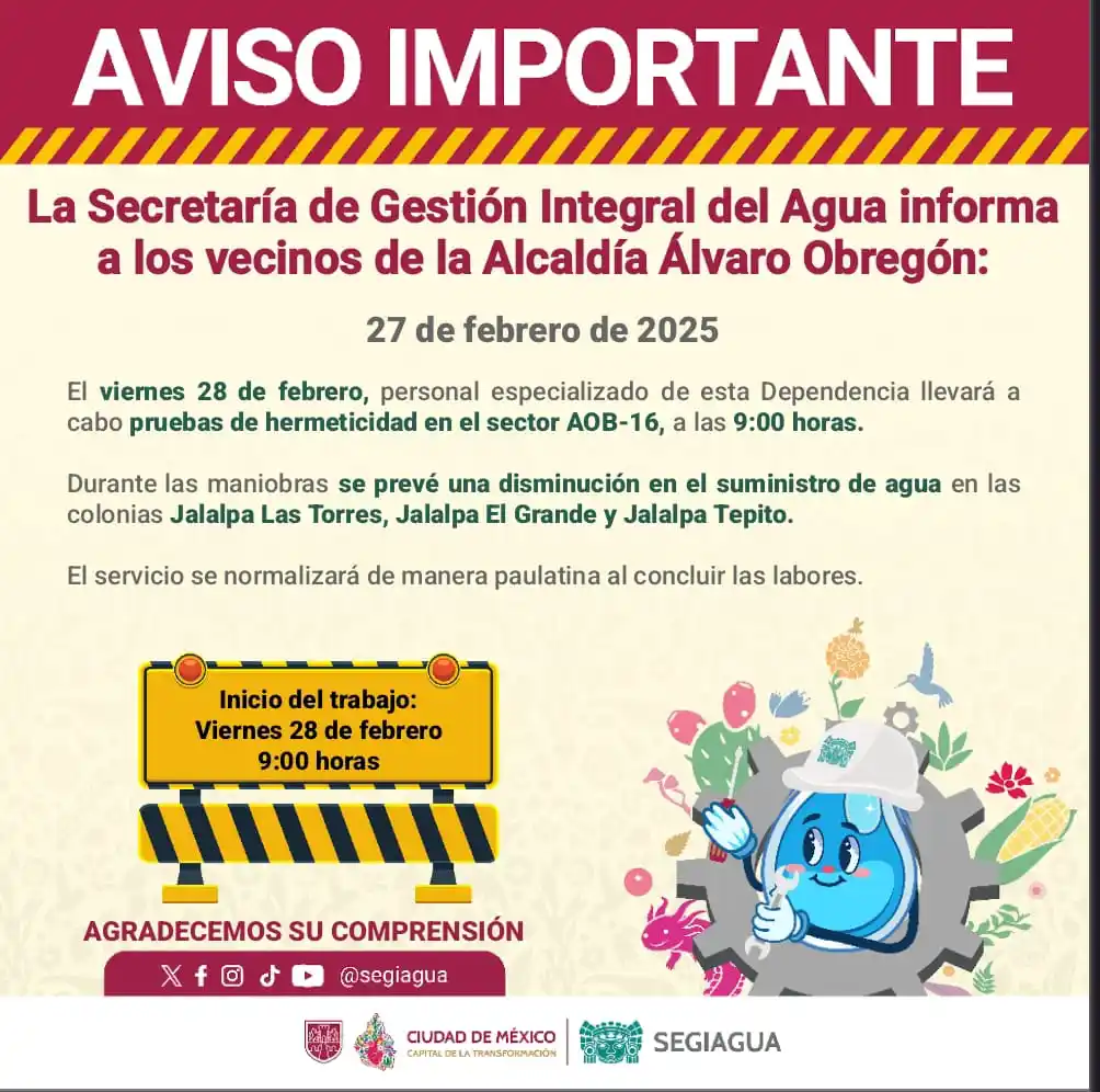 Image from Secretaría de Gestión Integral del Agua - SEGIAGUA💧: 🚧 La Secretaría de Gestión Integral del Agua informa a los vecinos de...