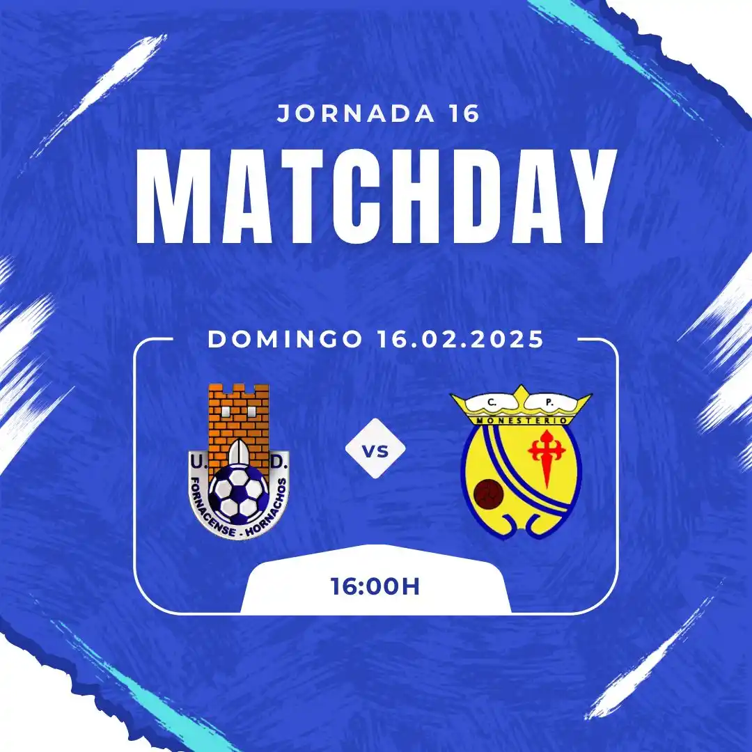 Image from U.D. Fornacense: 💙¡HOY ES DÍA DE PARTIDO!🤍 🆚 C.P. Monesterio ⏰ 16:00H 🏟️ Estadio "L...