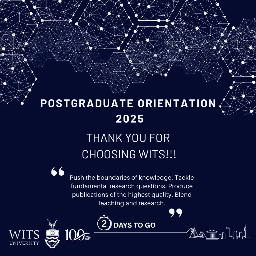 Image from Wits University: ⏳ COUNTDOWN: Just 2 days to go! 🎉🏛🎓 The Postgraduate Orientation i...