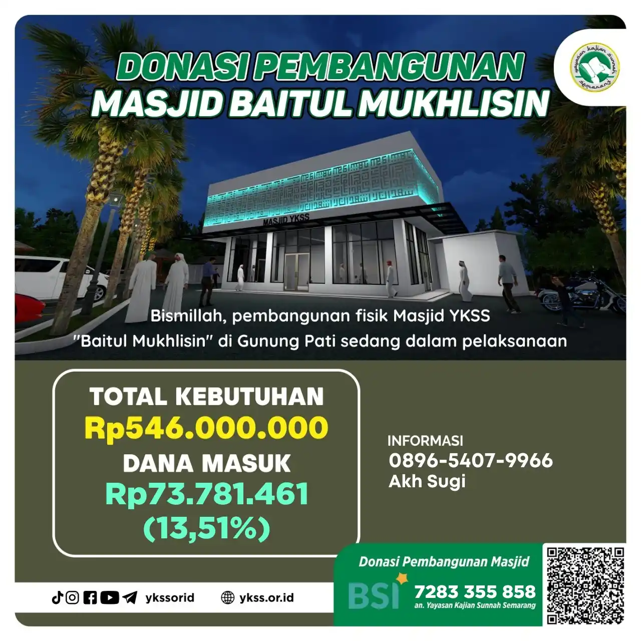 Image from Yayasan Kajian Sunnah Semarang: ●━━━━━━━━━━━━┓ *PEMBANGUNAN MASJID BAITUL MUKHLISIN* _https://ykss.or....