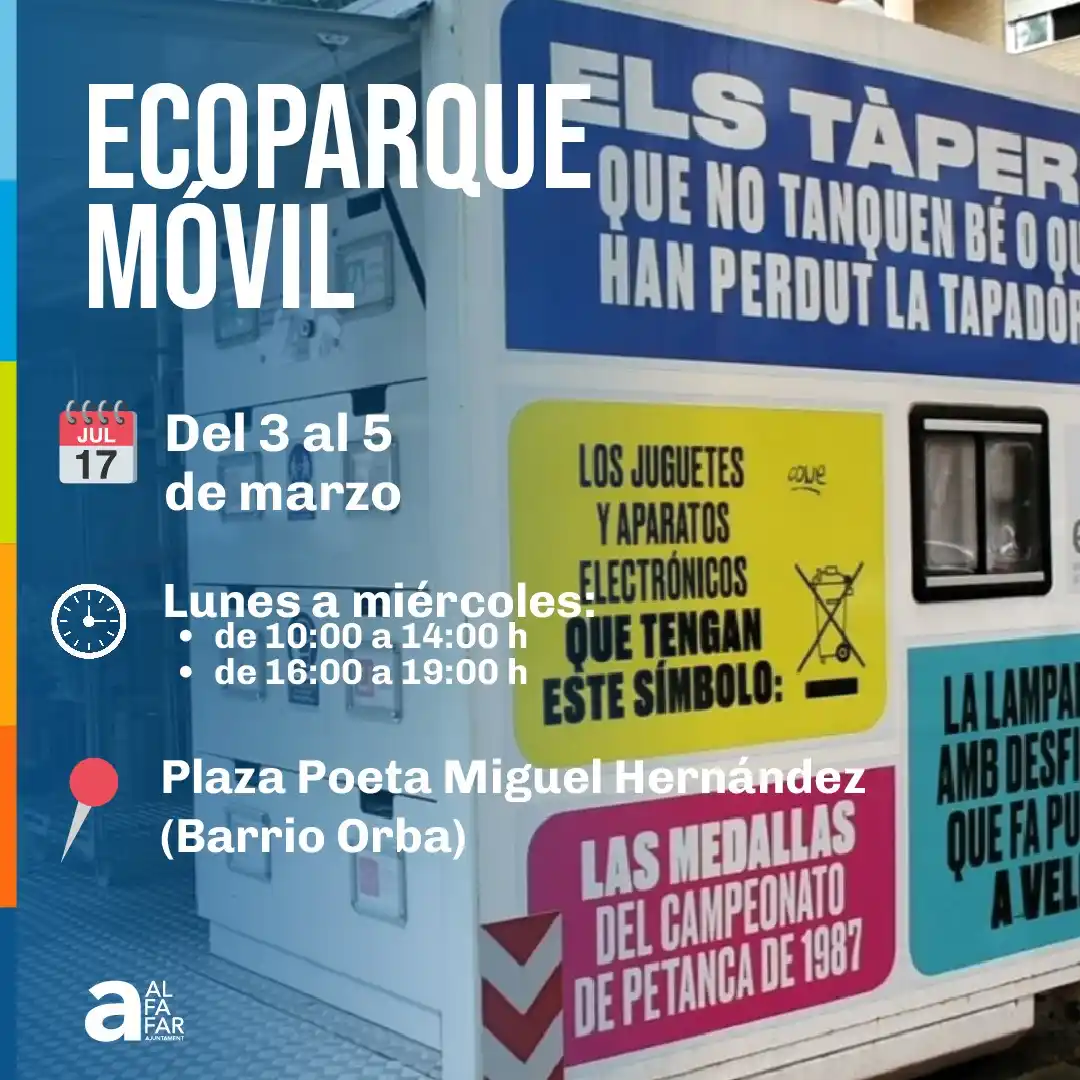 Image from Ajuntament d'Alfafar: ♻ ¡Vuelve el ecoparque móvil a Alfafar! ♻ 📍 En Plaza Poeta Miguel ...