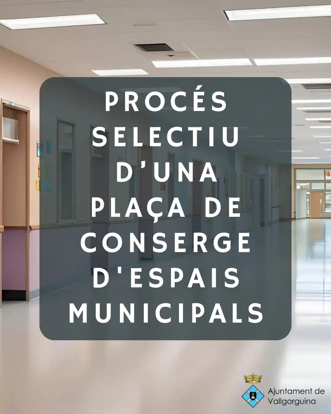 Image from Ajuntament de Vallgorguina: 🔔Recordeu que segueix obert el procés selectiu i borsa per a una plaç...