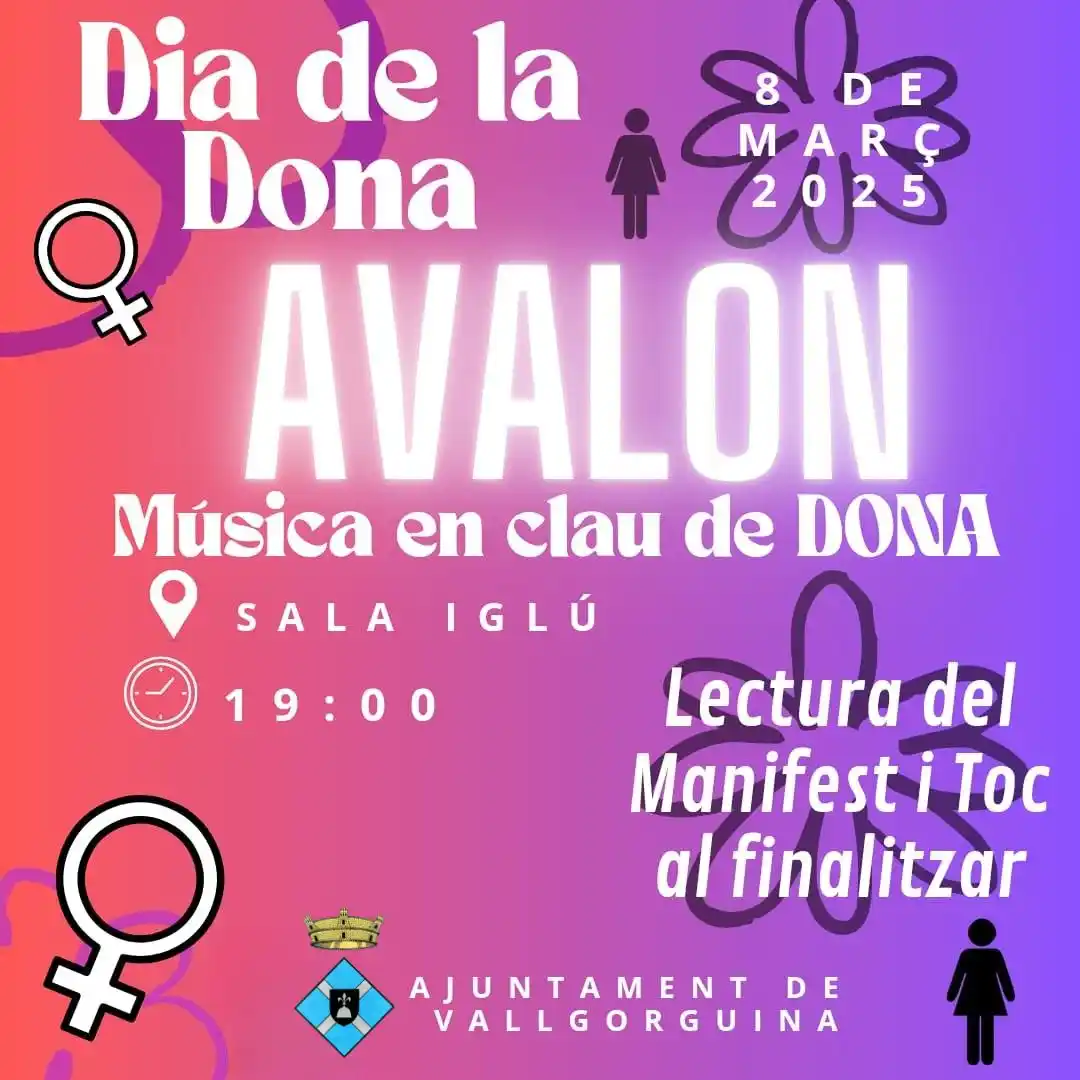 Image from Ajuntament de Vallgorguina: Dia de la Dona - Concert AVALON 📅 8 de març 🕖 19 h 📍 Sala Iglú ...