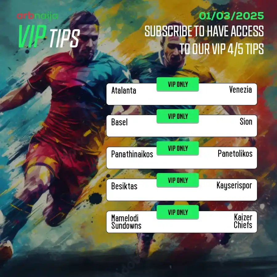 Image from Arbnaija: VIP 4/5 tips for today (01/03/2025) Check out these tips & our past w...