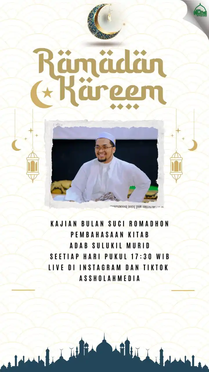 Image from Assholaahmedia: Kajian bulan suci romadhon bersama al ustadz abdul rohim abdul ghofur...