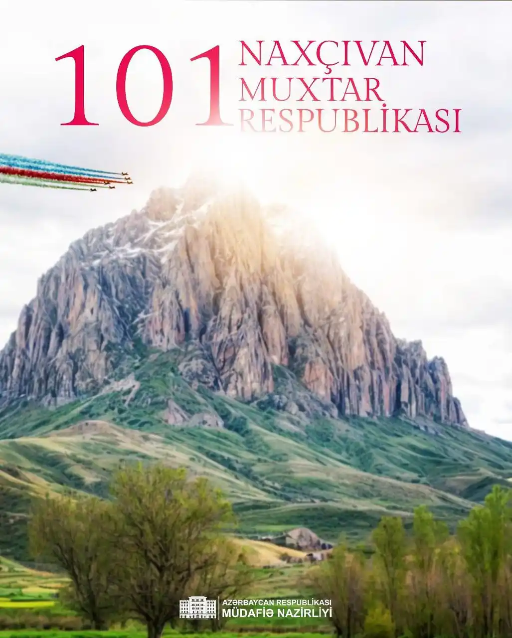 Image from Azərbaycan Respublikası Müdafiə Nazirliyi: # *Tarixdəbugün* 🇦🇿 _*Naxçıvan Muxtar Respublikasının 101 illiyi!*_...