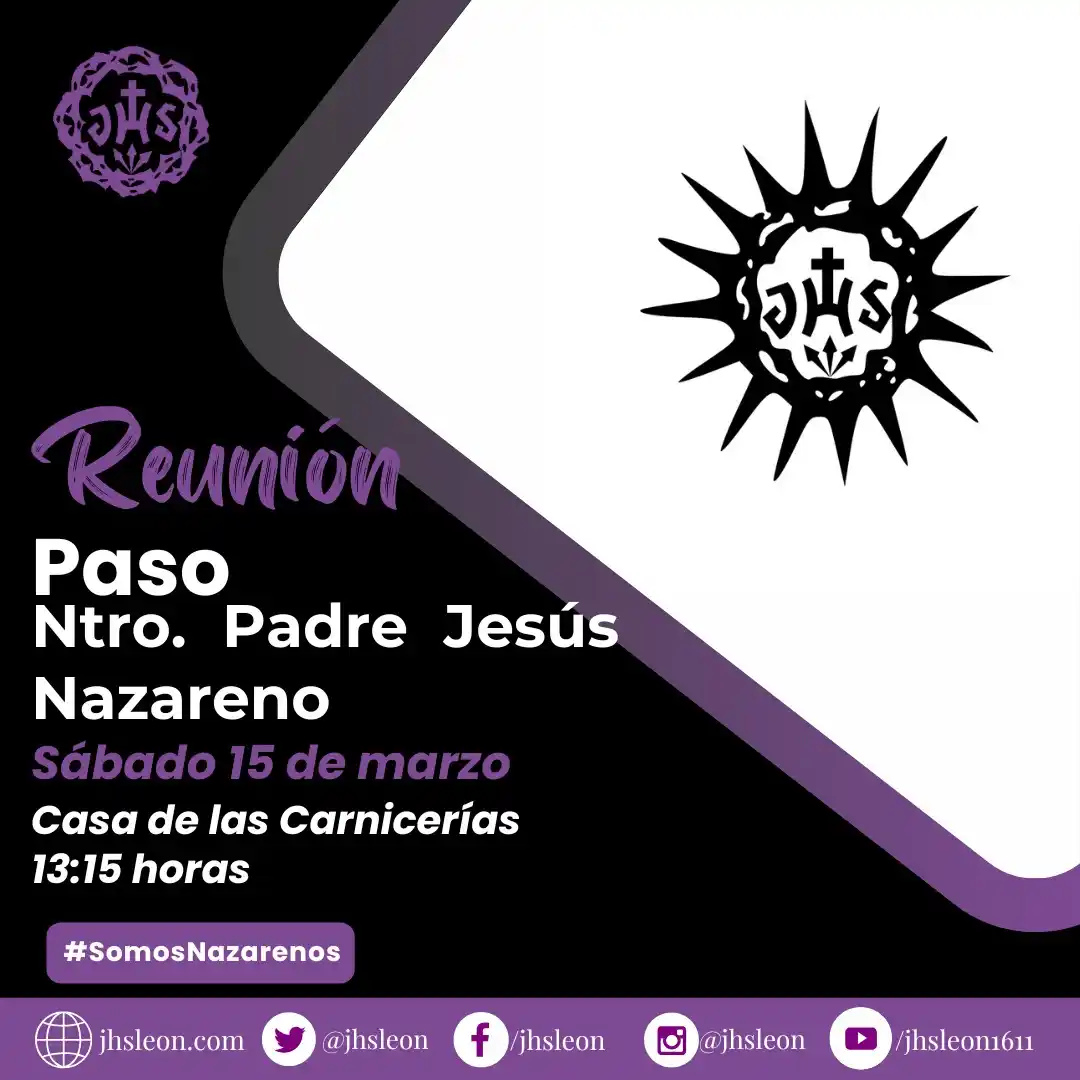 Image from Cofradía del Dulce Nombre de Jesús Nazareno: 👥 Reunión del Paso Ntro. Padre Jesús Nazareno 📆 15 de marzo 🏛 Casa...