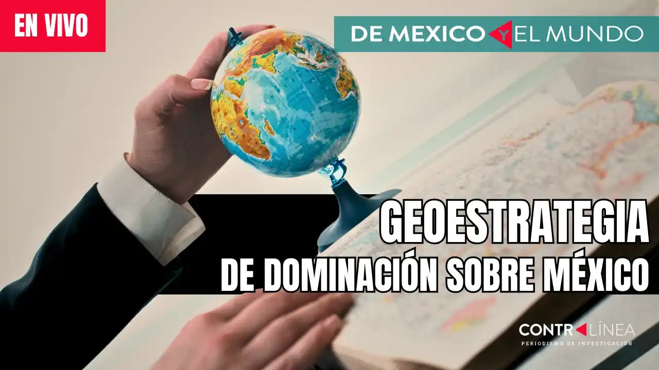 Image from Contralínea: 🎥🎥🎥 *DE MÉXICO Y EL MUNDO (EN VIVO) |* A través de <a class="text-b...