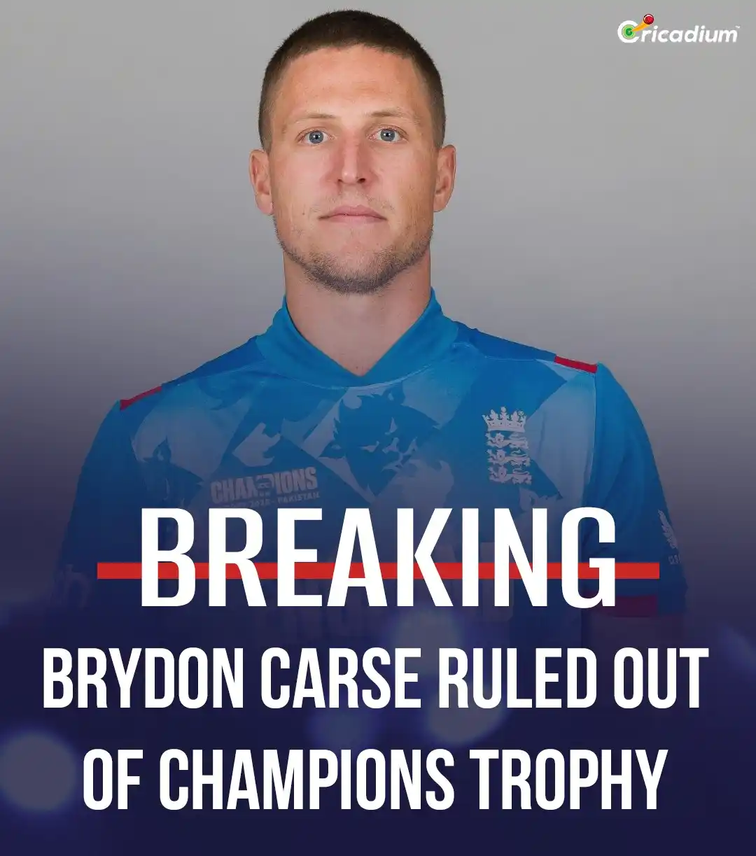 Image from Cricadium🏏: Brydon Carse ruled out of Champions Trophy 2025 with a toe injury, and...